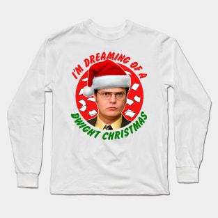 I'm Dreaming Of A Dwight Christmas Long Sleeve T-Shirt